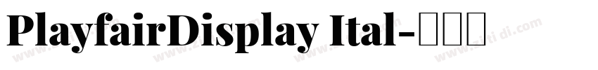 PlayfairDisplay Ital字体转换